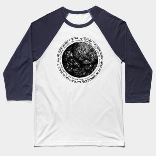 Throughout the Universe Displayed - hymns, space, window Baseball T-Shirt